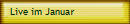 Live im Januar