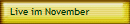 Live im November